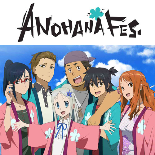 あの日見た花の名前を僕達はまだ知らない。 » ANOHANA FES. 通常版